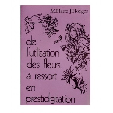 DE L'UTILISATION DES FLEURS...