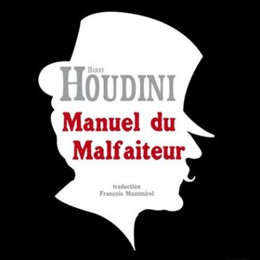 Manuel du Malfaiteur -...