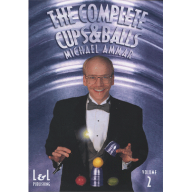The Complete Cups & Balls Vol2