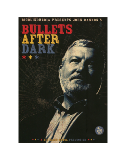 Bullets After Dark (2...