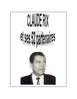 Claude Rix et ses 52...