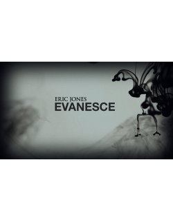 Evanesce by Eric Jones video DOWNLOAD
