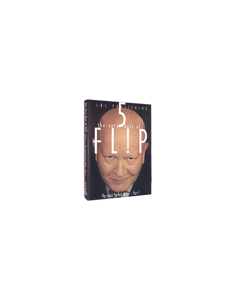 Very Best of Flip Vol 5  (Flip-Pical Parlour Magic Part 1) by L & L Publishing VOD