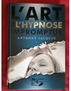 L'Art de l'hypnose impromptue